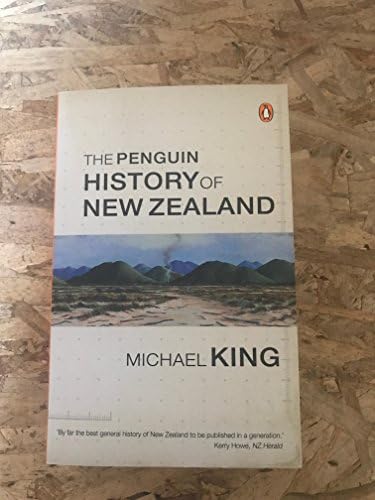 The Penguin History of New Zealand: Michael King: 9781776950805